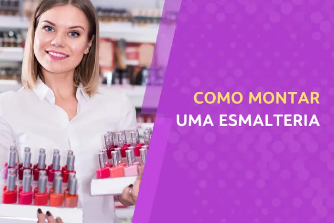 Sebrae Es Loja Virtual Como Montar Uma Esmalteria